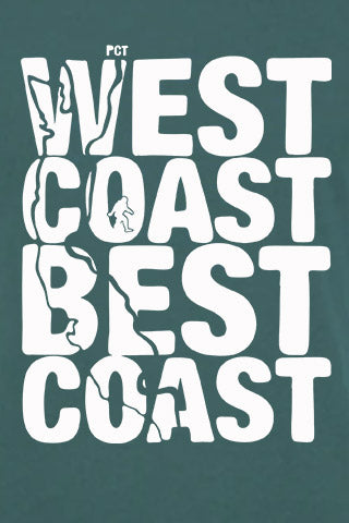 Just Another Day Graphic Tee. White on Royal Pine Tee.  The original design, Left Coast Best Coast, features the Pacific Coast and the Pacific Crest Trail.   Next Level SQUATCH Industries soft cotton Northwest Tees
Text 'WEST COAST BEST COAST' in white on a green background